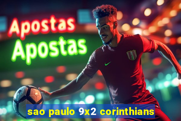 sao paulo 9x2 corinthians